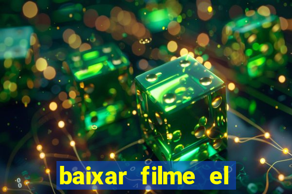 baixar filme el dorado (1966 dublado)